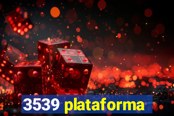 3539 plataforma